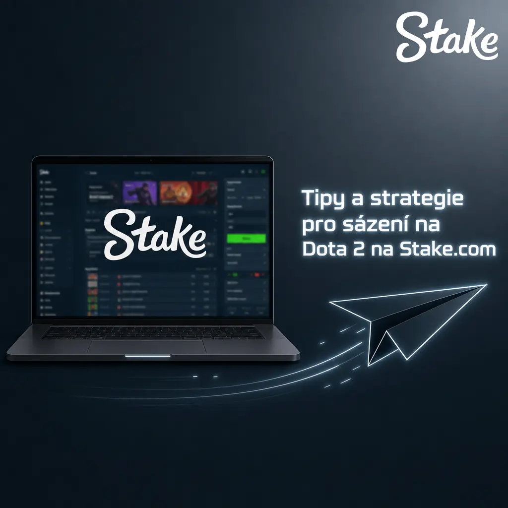 Tipy a strategie pro sázení na Dota 2 na Stake.com – správa bankrollu, forma týmů a analýza kurzů